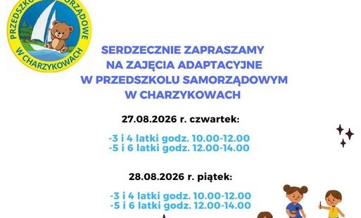 ZAJĘCIA ADAPTACYJNE W PRZEDSZKOLU SAMORZĄDOWYM W CHARZYKOWACH